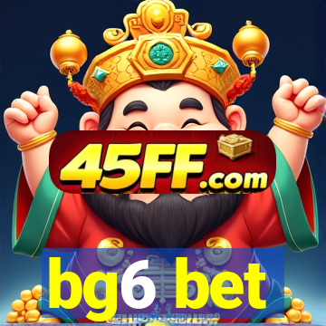 bg6 bet